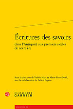 Couverture Écritures des savoirs dans l’Antiquité aux premiers siècles de notre ère